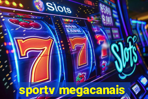 sportv megacanais